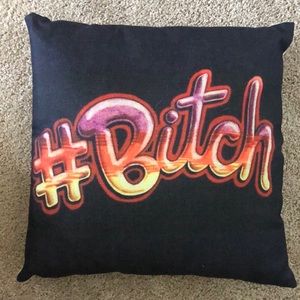 #Bitch pillow